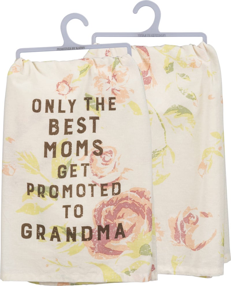 Primitives by Kathy Kitchen Towel - Best Moms Get Promoted To Grandma - Image 1